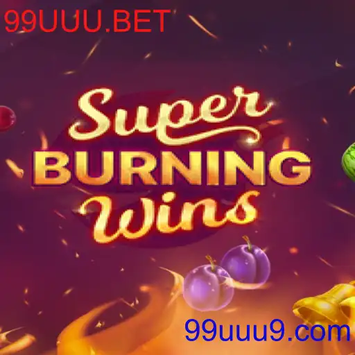 SuperBurningWins